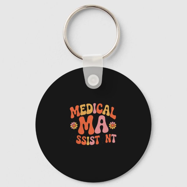Medical Istant Ma Cma Nursing Doctor Istant Studen Keychain (Front)