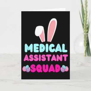 Medical Istant Squad Bunny Ear Easter Costume Eggs Card