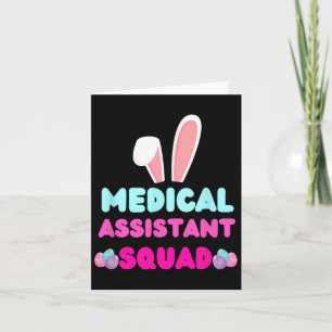 Medical Istant Squad Bunny Ear Easter Costume Eggs Card