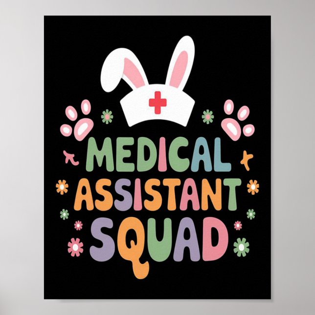 Medical Istant Squad Easter Bunny Eggs Funny Easte Poster (Front)