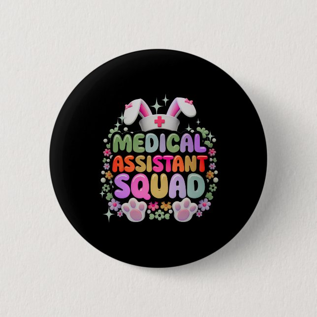 Medical Istant Squad Funny Cute Easter Day Bunny E 2 Inch Round Button (Front)