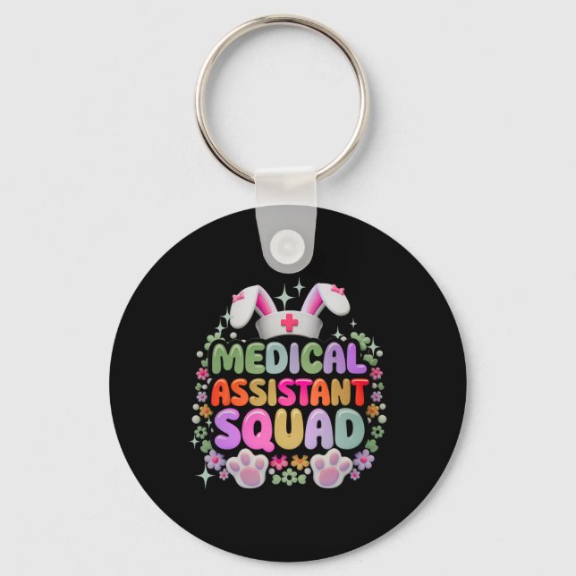 Medical Istant Squad Funny Cute Easter Day Bunny E Keychain (Front)