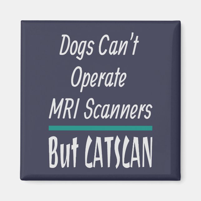 Medical Joke Dogs and Cats Dad Joke Funny Magnet (Front)