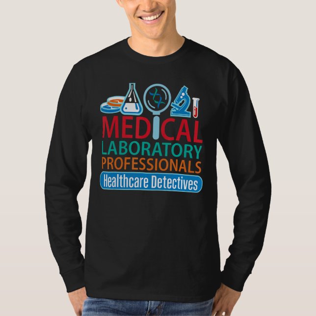 Medical Laboratory Professional Lab Tech  Lab Week T-Shirt (Front)