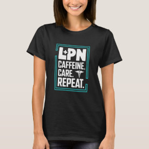 Medical Licensed Practical Nurse Designs LPN Nursi T-Shirt