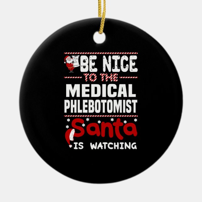 Medical Phlebotomist Ceramic Ornament (Front)