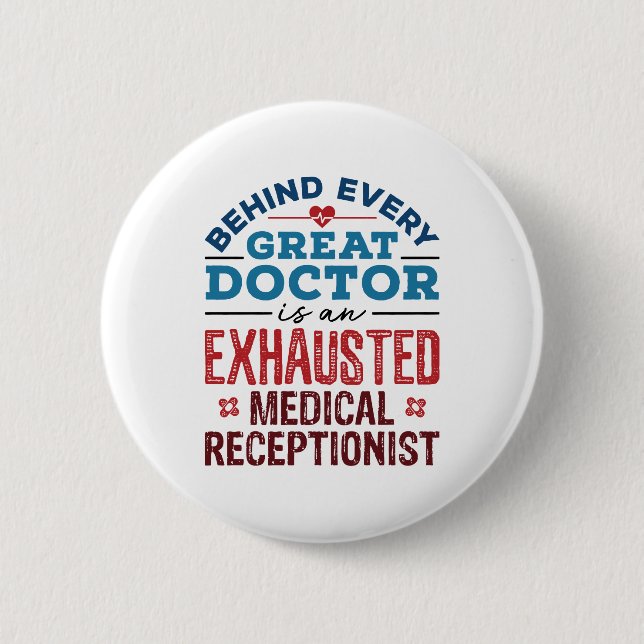 Medical Receptionist Appreciation Gifts 2 Inch Round Button (Front)