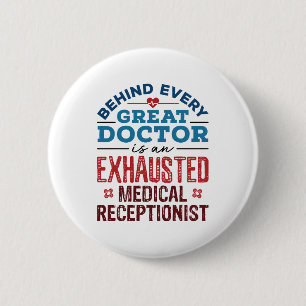 Medical Receptionist Appreciation Gifts 2 Inch Round Button