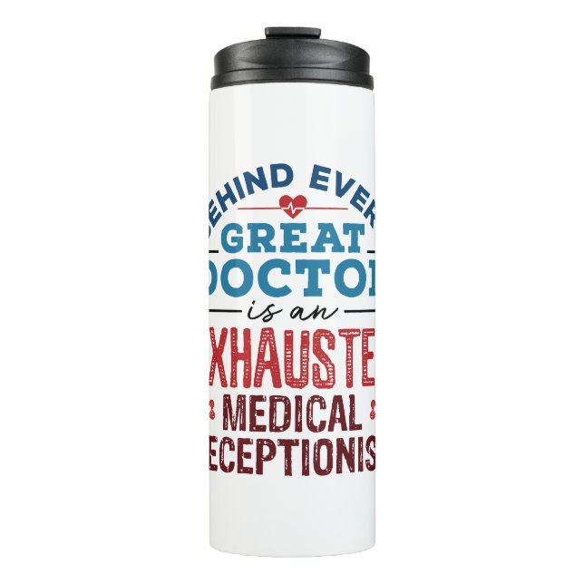 Medical Receptionist Appreciation Gifts Thermal Tumbler (Front)