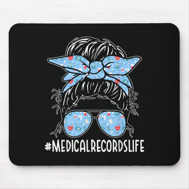 Medical Records Week Appreciation Women Messy Bun  Mouse Pad (Front)