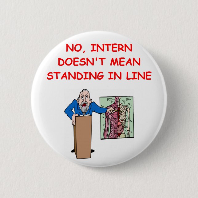 medical school joke 2 inch round button (Front)