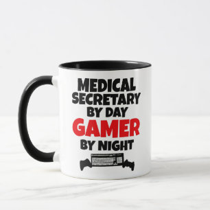 Medical Secretary by Day Gamer by Night Mug