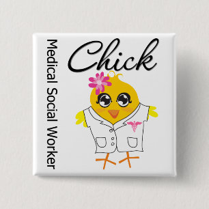 Medical Social Worker Chick 2 Inch Square Button