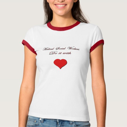 Medical Social Worker T-Shirt