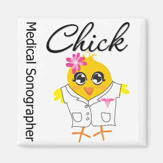 Medical Sonographer Chick Magnet