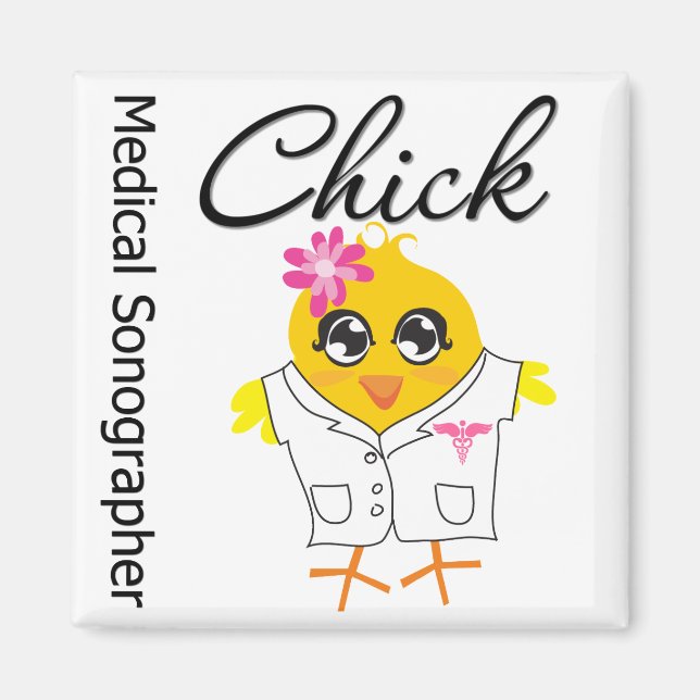 Medical Sonographer Chick Magnet (Front)