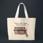 Medical Student Tote Bag<br><div class="desc">A handy tote bag with three medical text books and a stethoscope accompany the slogan "I have no life... I'm in Medical School". Perfect gift for every medical school student or nursing school student. It's easy to customize with your wording, font and font colour. Available in various sizes and several...</div>