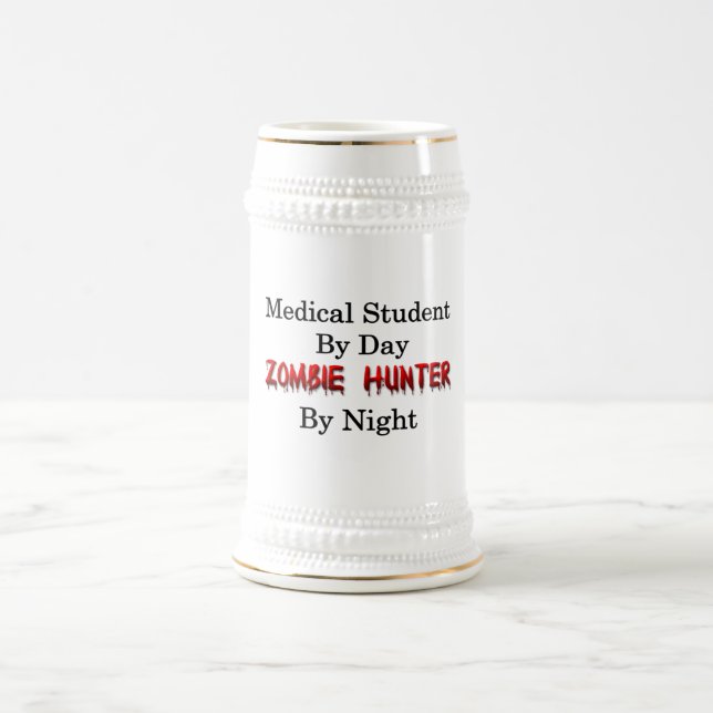 Medical Student/Zombie Hunter Beer Stein (Center)