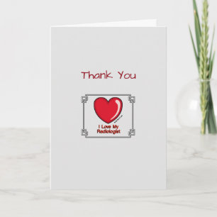 Medical Thank You Radiologist Card