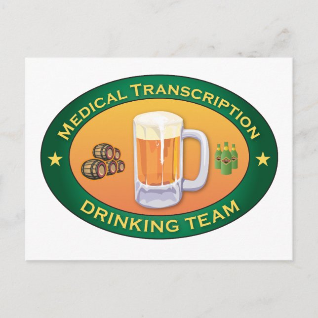 Medical Transcription Drinking Team Postcard (Front)