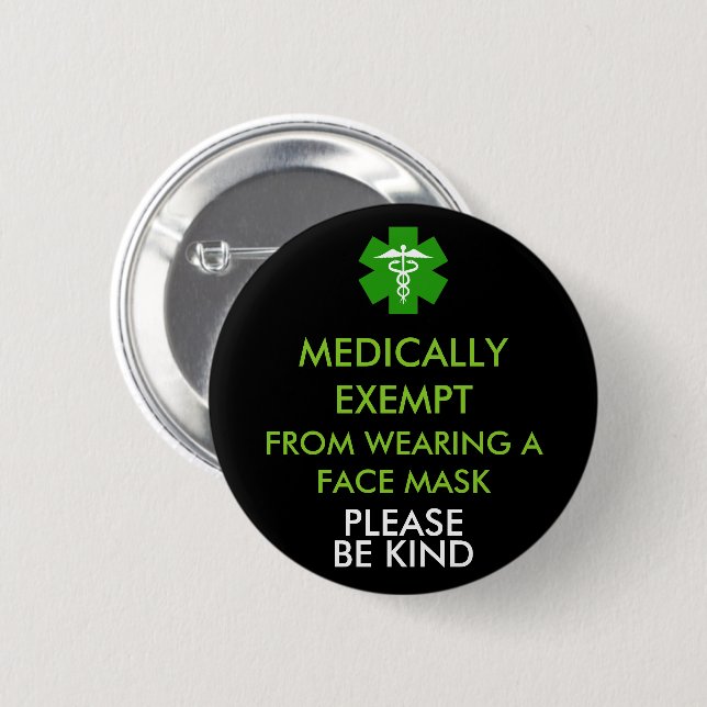 Medically Exempt From Face Masks 2 Inch Round Button (Front & Back)
