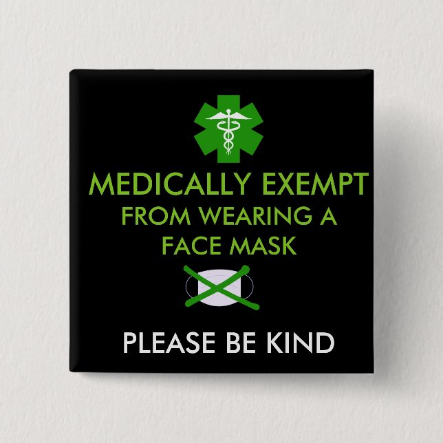 Medically Exempt From Face Masks 2 Inch Square Button (Front)