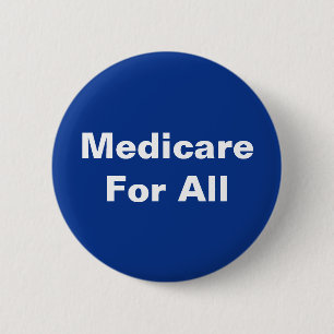 Medicare For All Healthcare Blue White Button