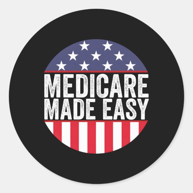 Medicare Made Easy Insurance Agent Broker Sales Ma Classic Round Sticker (Front)