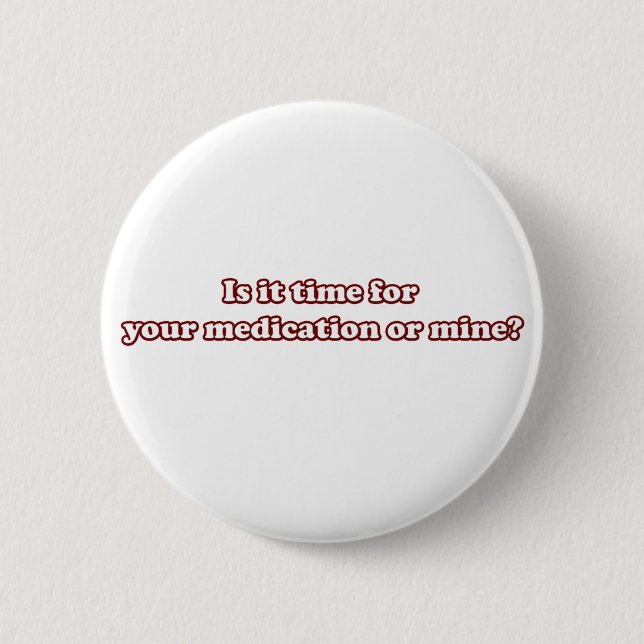 medication 2 inch round button (Front)