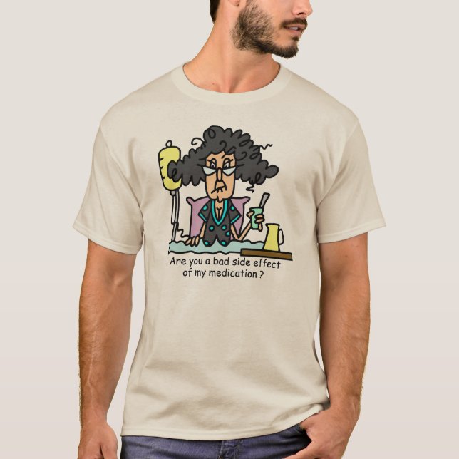Medication Side Effect Dark Hair T-Shirt (Front)