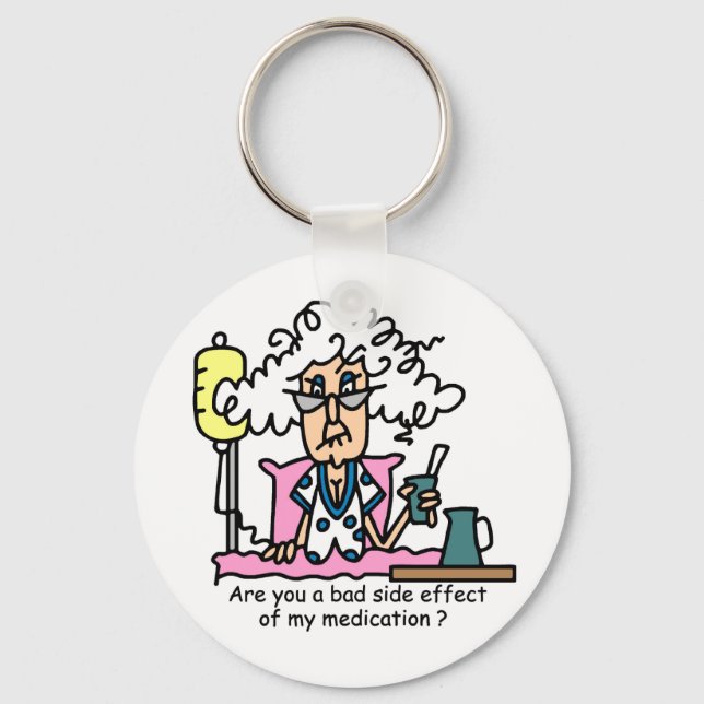 Medication Side Effect Humour Keychain (Front)