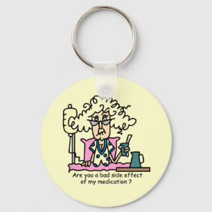 Medication Side Effect Humour Keychain