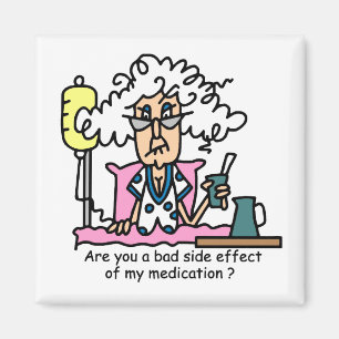 Medication Side Effect Humour Magnet