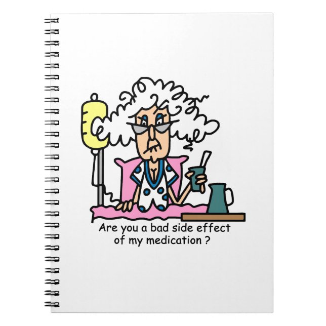 Medication Side Effect Humour Notebook (Front)