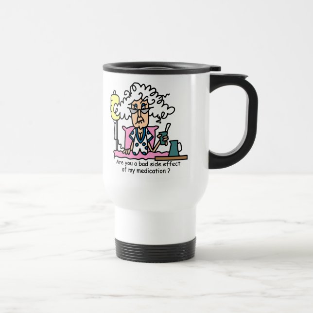 Medication Side Effect Humour Travel Mug (Right)