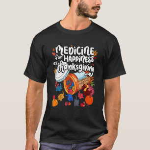Medicine For Happiness At Thanksgiving Cat Gummies T-Shirt