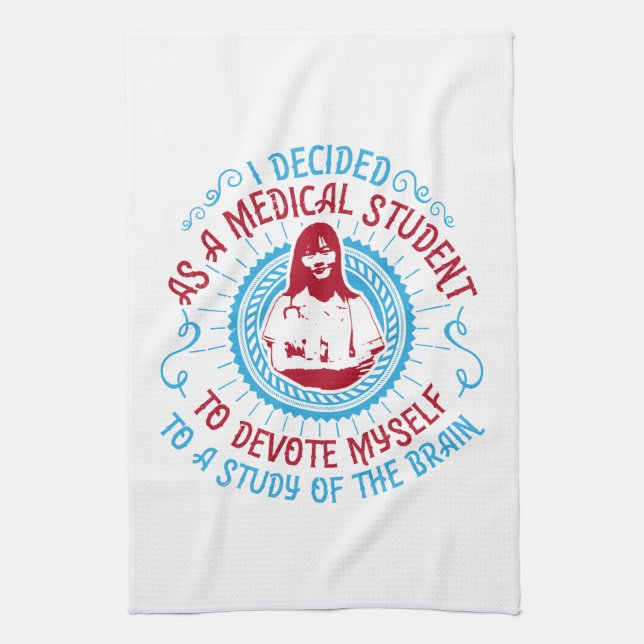 Medicine - Medical Student Studies Brain Kitchen Towel (Vertical)