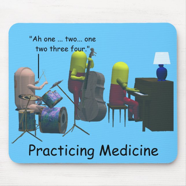 Medicine - Practicing Medicine - Mouse Pad (Front)