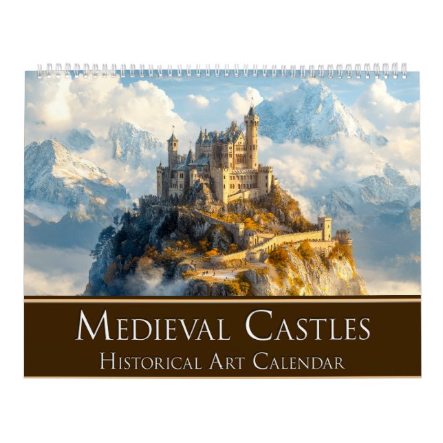 Medieval Castles: Historical Art Calendar (Cover)