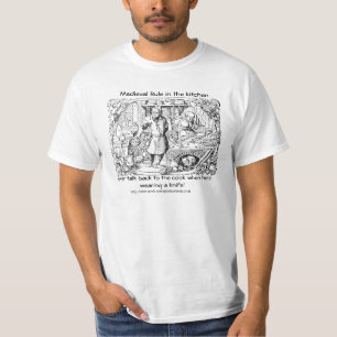"Medieval Cooks with big knives Rule kitchen" T-Shirt