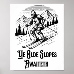 Medieval Knight Skiing Shirt For Snow Lovers  Poster