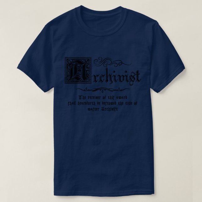 Medieval Master Archivist T-Shirt (Design Front)