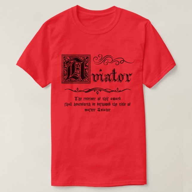 Medieval Master Aviator T-Shirt (Design Front)
