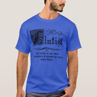 Medieval Master Flutist T-Shirt
