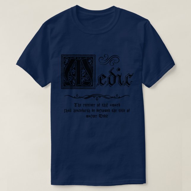 Medieval Master Medic T-Shirt (Design Front)