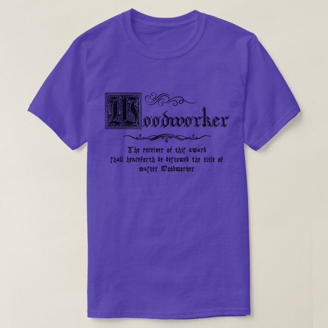 Medieval Master Woodworker T-Shirt (Design Front)