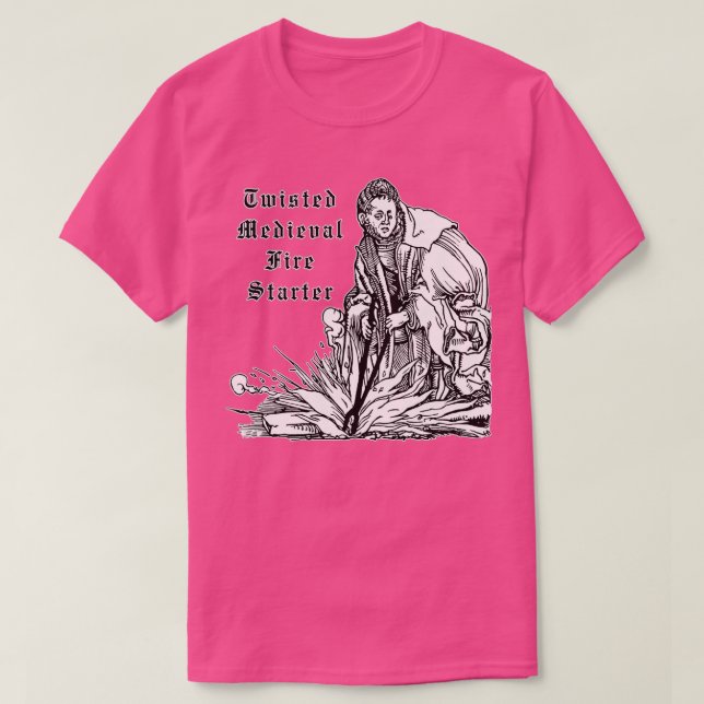 Medieval Twisted Fire Starter T-Shirt (Design Front)