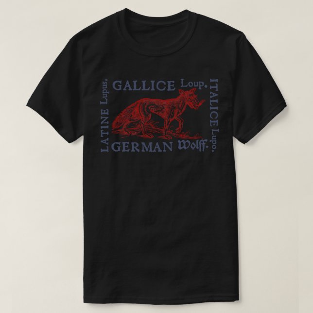 Medieval Wolf with Translations from year 1560 T-Shirt (Design Front)
