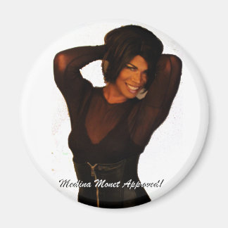 Medina Monet Approved merchandise! Magnet