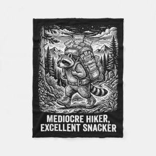 Mediocre hiker excellent snacker funny raccoon fleece blanket